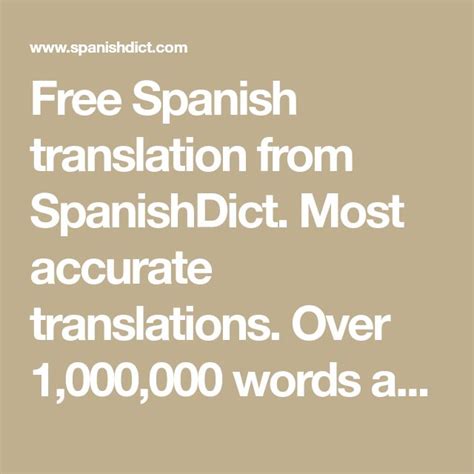 spanishdict'|is spanishdict accurate.